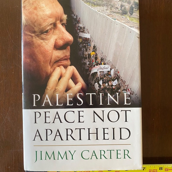 Palestine Peace Not Apartheid, Jimmy Carter, 1st Edition Hardcover - Picture 8 of 9